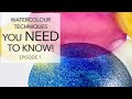 Beginner Watercolour Techniques YOU NEED TO KNOW! Episode 1