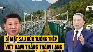 Sự thật khiến Trung Quốc vội tháo dỡ hàng rào biên giới với Việt Nam