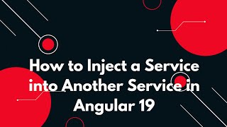 #53 🌟 How to Inject a Service into Another Service in Angular 19 🚀