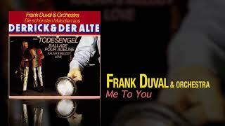 Frank Duval & Orchestra - Me To You
