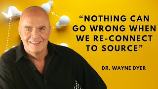 Wayne Dyer | One of the greatest scientist connected the atom to 'source' | Power of Intention