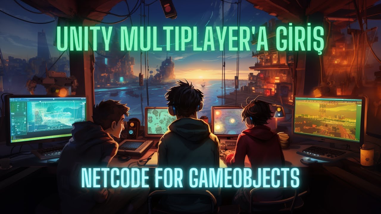 Unity Multiplayer'a Giriş | Netcode For Gameobjects - YouTube