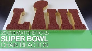 Super Bowl 2019 Matchstick Chain Reaction - Stacking Matches and Burning Amazing Fire Art