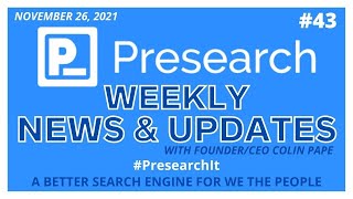 Presearch Weekly News \u0026 Updates w Colin Pape #43