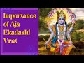 aja or annada ekadashi vrat katha in english importance of aja ekadashi vrat