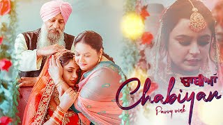 CHABIYAN (Official Video) Pavvy Virk | Manpreet Kaur | Punjabi Wedding Song