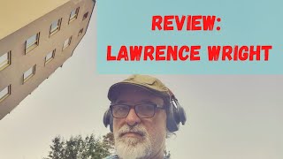 Lawrence Wright: The End of October (I've Read Something #6)