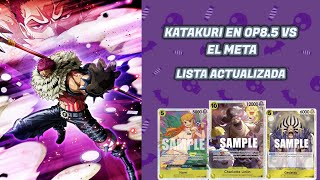 KATAKURI EN OP8.5 - DECKLIST ACTUALIZADO VS META ACTUAL