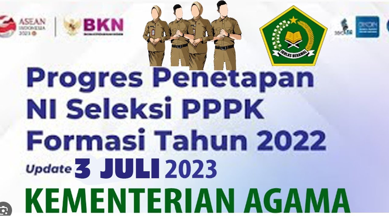 PROGRES PENETAPAN NI PPPK PER 3 JULI 2023 - YouTube