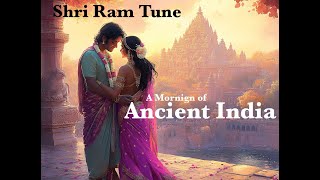 Peaceful Music-A Morning in Ancient India