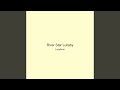 River Star Lullaby