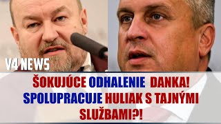 HULIAK NAPOJENÝ NA TAJNÉ SLUŽBY?! ŠOKUJÚCE ODHALENIE DANKA