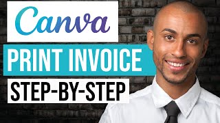 How to Print Invoice with Canva (for Beginners)