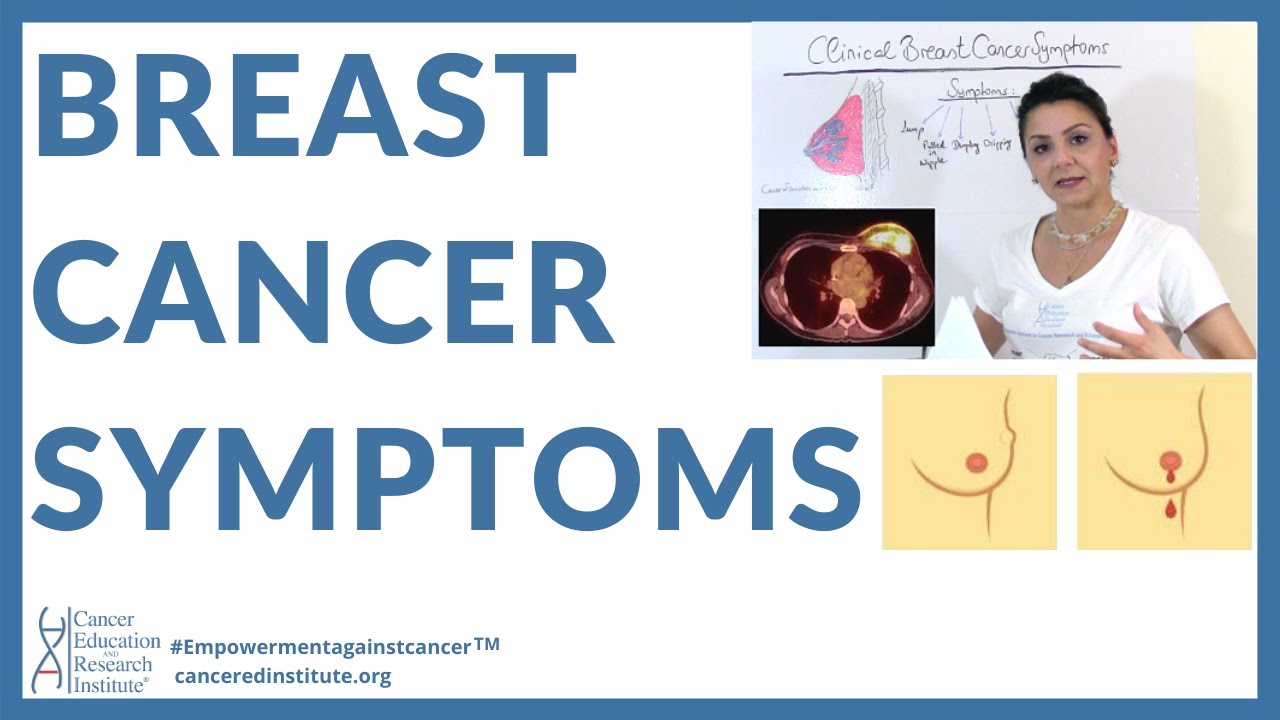 WHAT ARE BREAST CANCER SYMPTOMS? WHAT DO YOU NEED TO LOOK FOR DURING ...