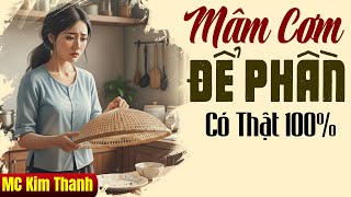 Ứa Nước Mắt: Mâm Cơm Nhà Chồng Để Phần - Truyện Hôn Nhân Hay Nhất 2025