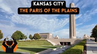 Kansas City...The Paris of the Plains