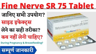 Fine Nerve SR 75 Tablet Uses, Side Effects in Hindi | Fine Nerve SR 75 Tablet Ke Fayde Aur Nuksan