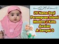 20 Nama Bayi Perempuan Islami Modern 2 Kata Awalan A Sampai G