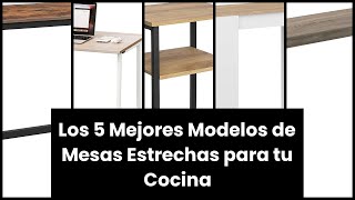 【MESA ESTRECHA COCINA】Los 5 Mejores Modelos de Mesas Estrechas para tu Cocina ✅