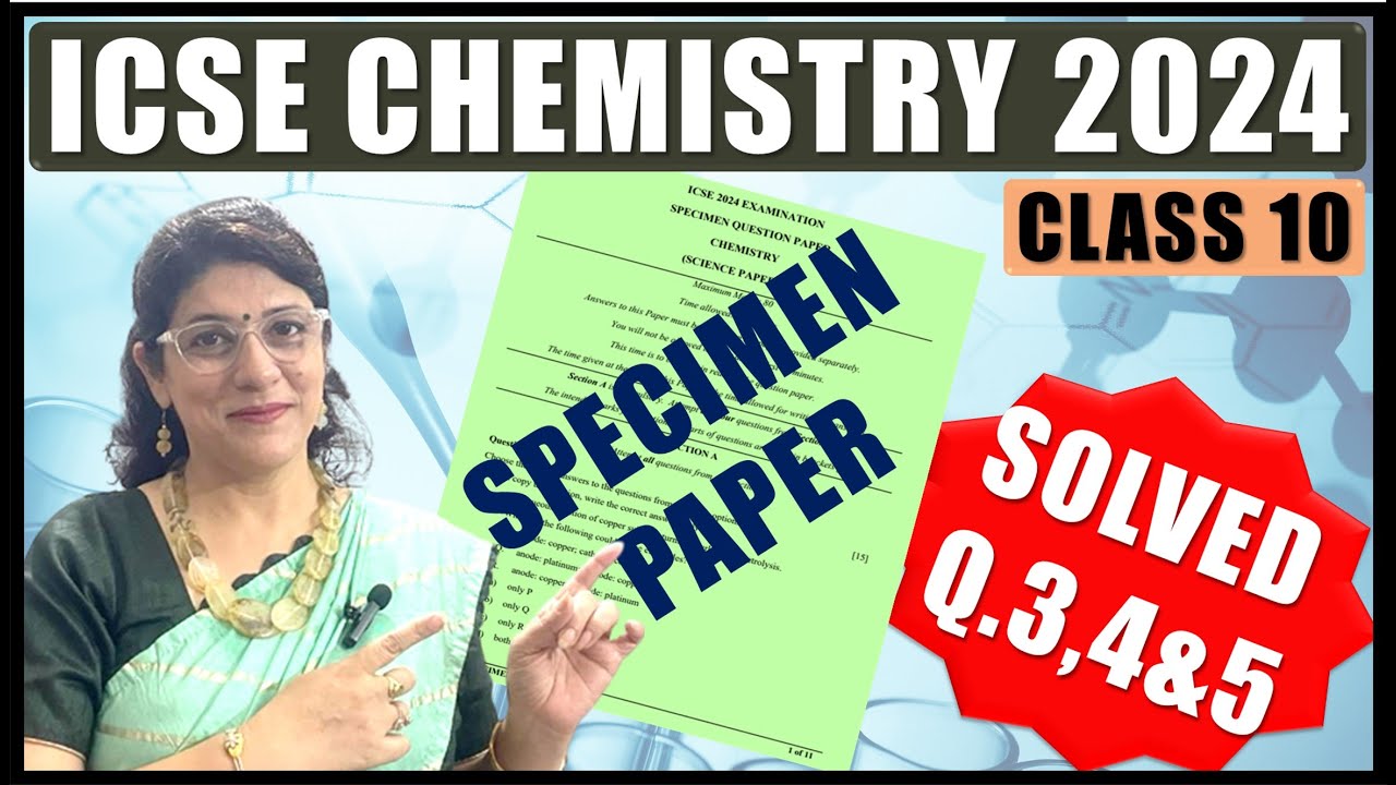 CHEMISTRY SPECIMEN PAPER SOLVED | ICSE BOARD CLASS 10 2024 | SECTION B ...