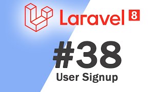 #38 Laravel 8 PHP Framework Basics | User Signup | Quick programming tutorial