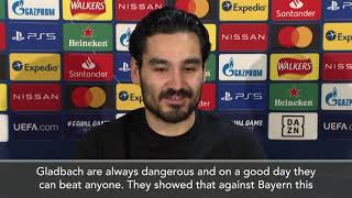 'They beat Bayern' - Gundogan has respect for Gladbach