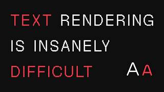 Why is rendering text so complicated?
