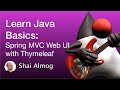 Java Basics - Spring MVC, Web UI with Thymeleaf | Learn to code