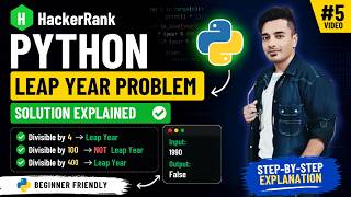 5 Python Leap Year Problem HackerRank Solution | Beginner Friendly 🐍