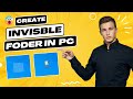 Create Invisible Folder in your PC - PC Tips and Tricks Tutorials