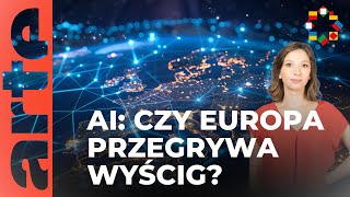 AI: Czy Europa przegrywa wyścig? | ARTE: Tydzień w Europie