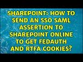 Sharepoint: How to send an SSO SAML assertion to Sharepoint Online to get FedAuth and rtFa cookies?