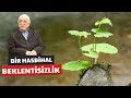 Beklentisizlik  I Bir Hasbihal I M.Fethullah Gülen Hocaefendi I