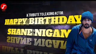 Leading Actor | Shane nigam Birthday Special Mashup | Tribute to Shane nigam | RAZAR MUSIX