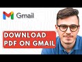 How To Download PDF on Gmail [2025 Guide]