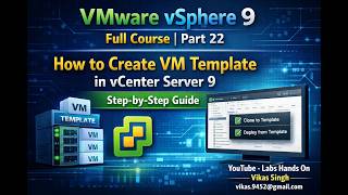 VMware vSphere 9 Full Course | Part 22 | How to Create VM Template in vCenter Server 9 | Full Guide