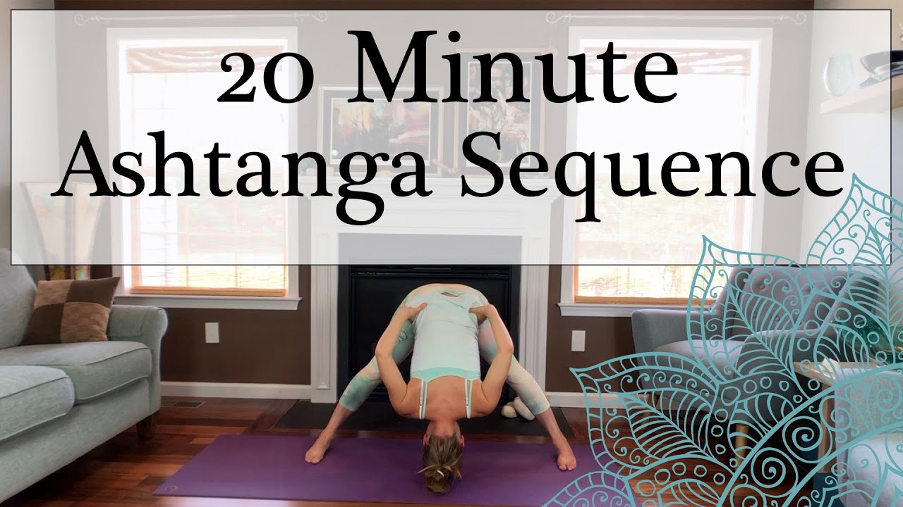 20 MINUTE ASHTANGA YOGA SEQUENCE - All Levels, Full Body Workout - YouTube