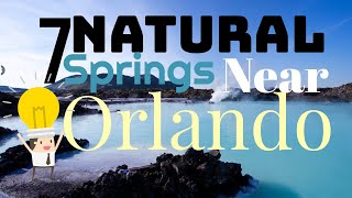 7 Natural Springs Near Orlando