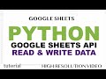 Google Sheets - Python API, Read & Write Data