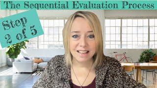 Step 2 of the Sequential Evaluation Process of Determining If You Are "DISABLED"