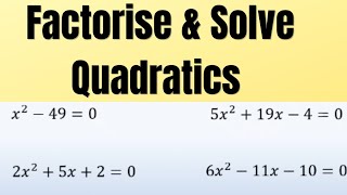 How to Solve Quadratic Equations by Factoring Factorising Quadratics: Mastering Every Coefficient