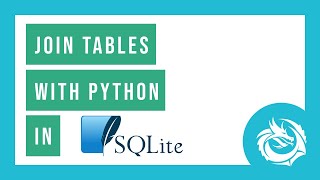 #8 Join Tables - Learn SQL with SQLite in Python