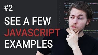 2: (UPDATED 2018 COURSE IN DESC!!!) See a Few JavasSript Examples | JavaScript Tutorial