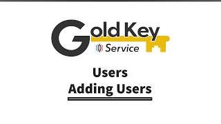 Inside Cellgate Gold Key Service Overview Of Truecloud Connect Adding Users Accesscontrol