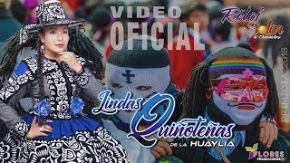 LINDAS QUIÑOTEÑAS DE LA HUAYLIA:►Tema: Mix Tradicional -Clip Oficial 2018