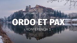 Ordo et Pax / Konferencja 1