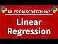 Linear Regression in Python - Machine Learning From Scratch 02 - Python Tutorial