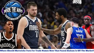 Who Should Mavericks Trade For Now That Pascal Siakam Is Gone? | Wiggins, Dorian Finney-Smith?