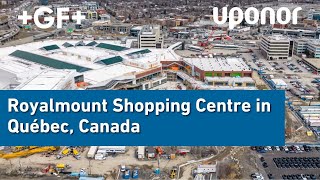 Jobsite Spotlight: Royalmount Shopping Centre in Québec, Canada