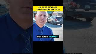 Asking Cops the Same Silly Questions They Ask Us - Arizona Cop Gets Flustered Short Ve